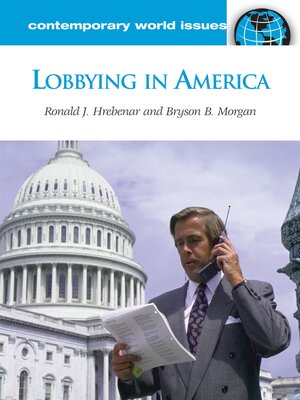 cover image of Lobbying in America